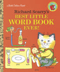 Richard Scarry's Best Little Word Book Ever by Richard Scarry — Hardback