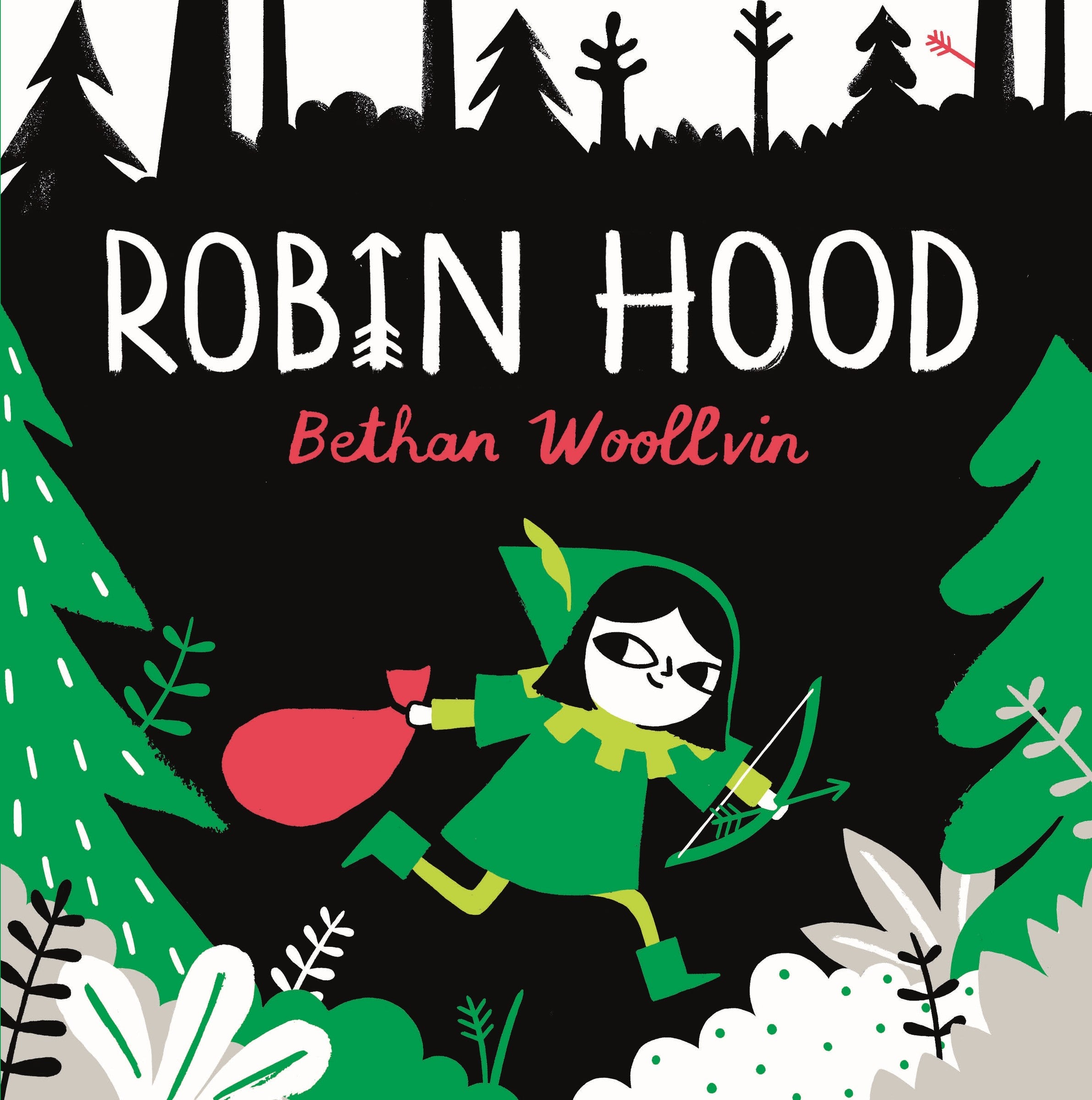 Robin Hood by Bethan Woollvin — Hardback