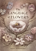 The Language of Flowers by Dena Seiferling (CA) — Hardback
