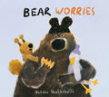 Bear Worries by Natalia Shaloshvili — Hardback