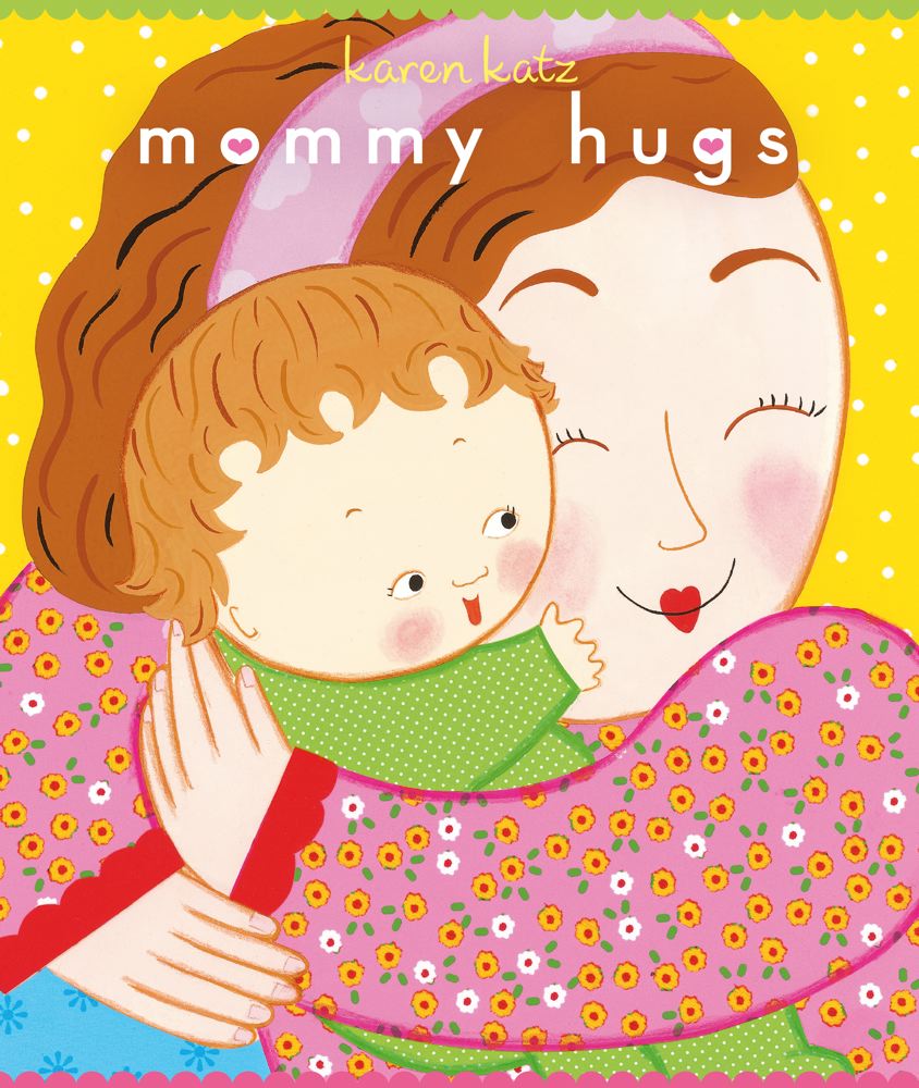 Mommy Hugs by Karen Katz — Board Book