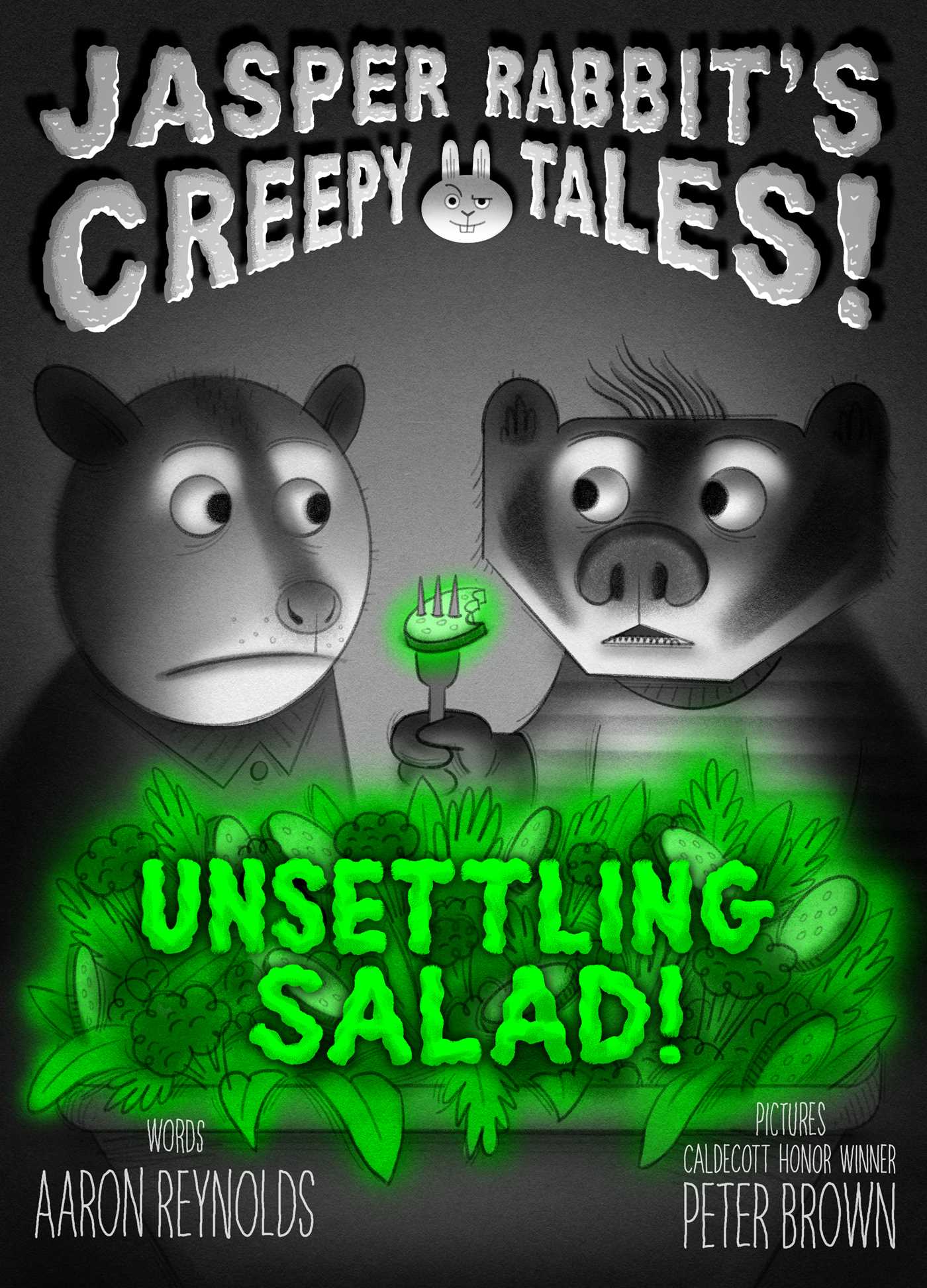Unsettling Salad! by Aaron Reynolds — Hardback