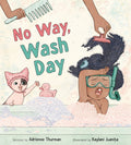 No Way, Wash Day by Adrienne Thurman — Hardback