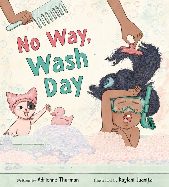 No Way, Wash Day by Adrienne Thurman — Hardback