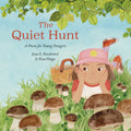 The Quiet Hunt by Jean E. Pendziwol (CA) — Hardback