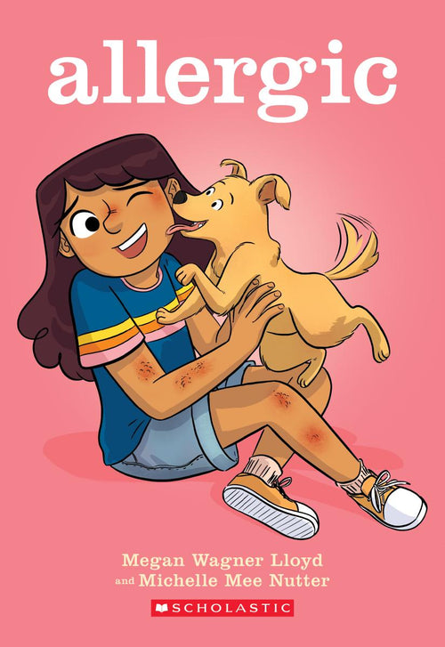 Allergic: A Graphic Novel by Megan Wagner Lloyd — Paperback