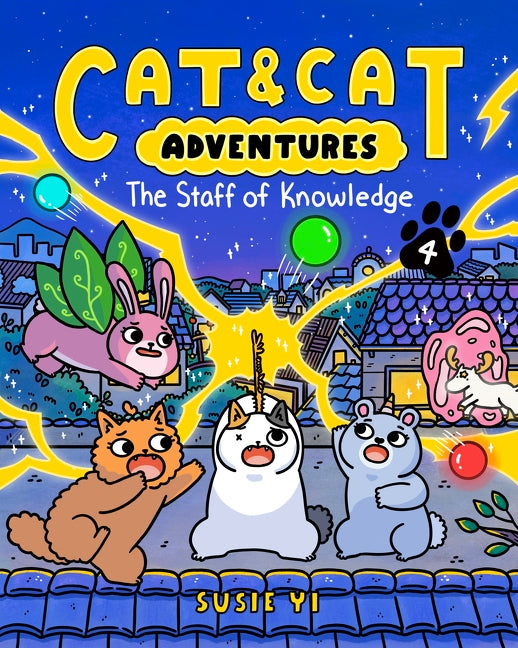 Cat &amp; Cat Adventures: The Staff of Knowledge by Susie Yi — Paperback