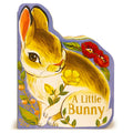 A Little Bunny by Rosalee Wren — Board Book