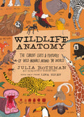 Wildlife Anatomy by Julia Rothman — Paperback
