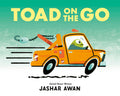 Toad on the Go by Jashar Awan — Hardback