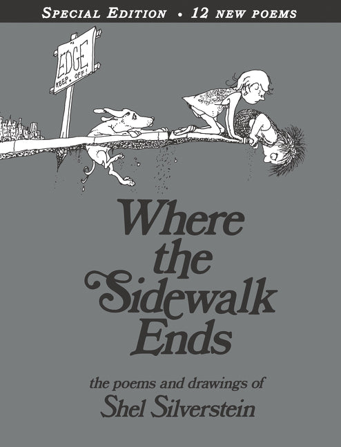 Where the Sidewalk Ends  with 12 Extra Poems by Shel Silverstein — Hardback