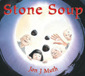 Stone Soup by Jon J Muth — Hardback