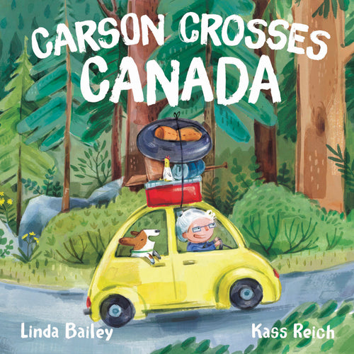 Carson Crosses Canada by Linda Bailey (CA) — Paperback
