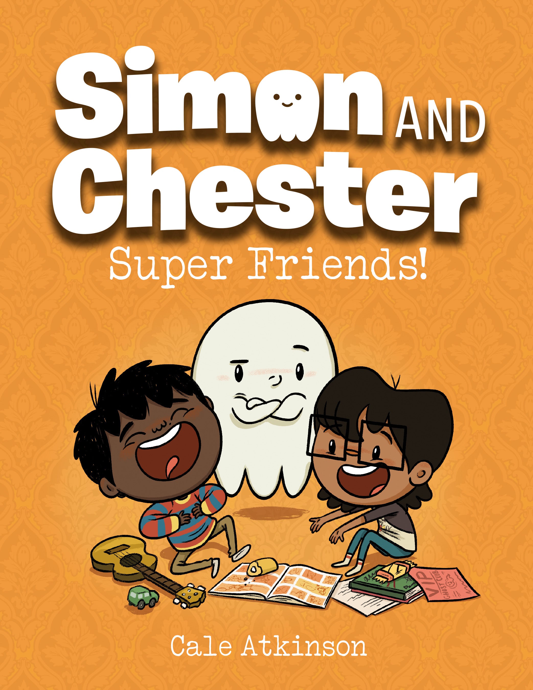 Super Friends! (Simon and Chester Book #4) by Cale Atkinson (CA) — Paperback