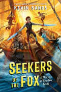 Seekers of the Fox by Kevin Sands (CA) — Paperback