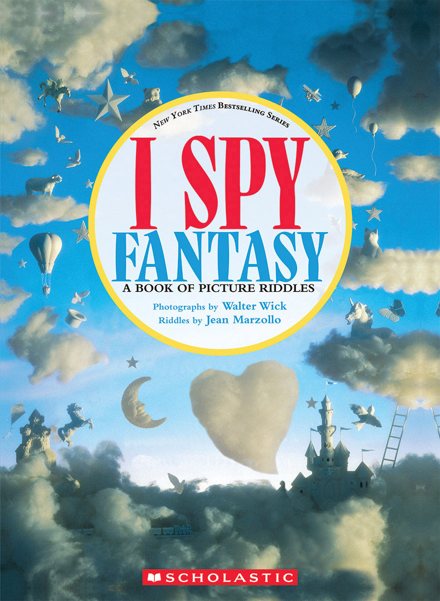 I Spy Fantasy: A Book of Picture Riddles by Jean Marzollo — Hardback