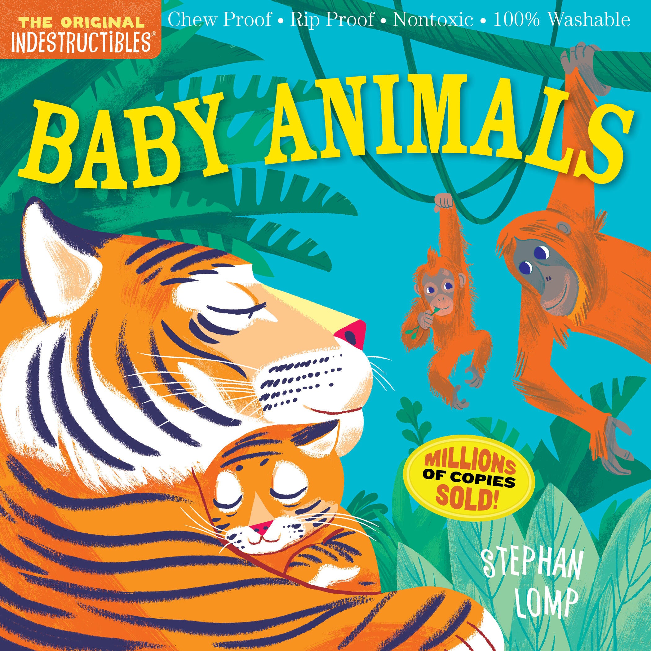 Indestructibles: Baby Animals by Stephan Lomp — Paperback