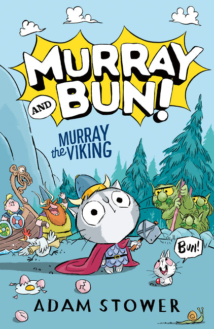 Murray and Bun (1) – Murray the Viking by Adam Stower — Paperback