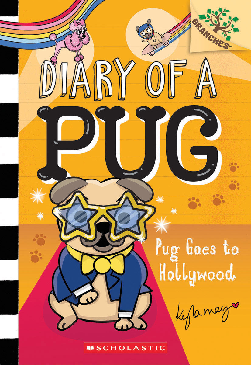 Pug Goes to Hollywood: A Branches Book (Diary of a Pug #15) by Kyla May — Paperback