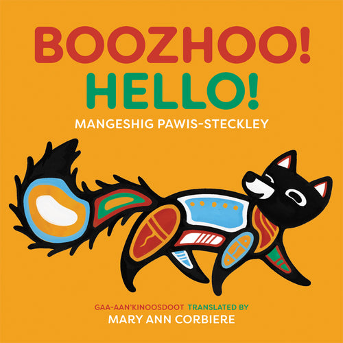 Boozhoo! / Hello! by Mangeshig Pawis-Steckley (CA) — Board Book