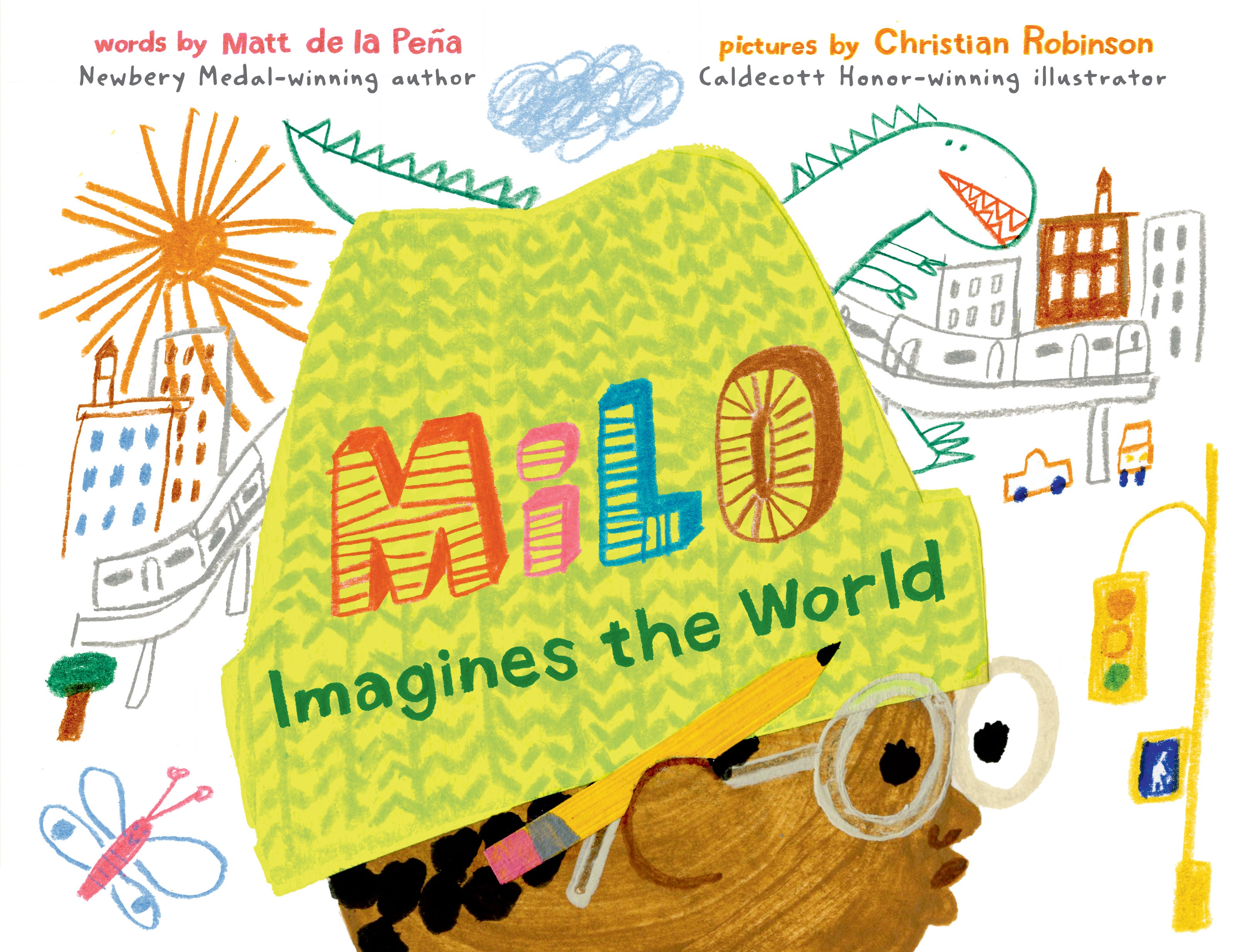 Milo Imagines the World by Matt de la Peña — Hardback