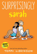 Emmie &amp; Friends: Surprisingly Sarah by Terri Libenson — Paperback