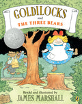 Goldilocks and the Three Bears by James Marshall — Paperback