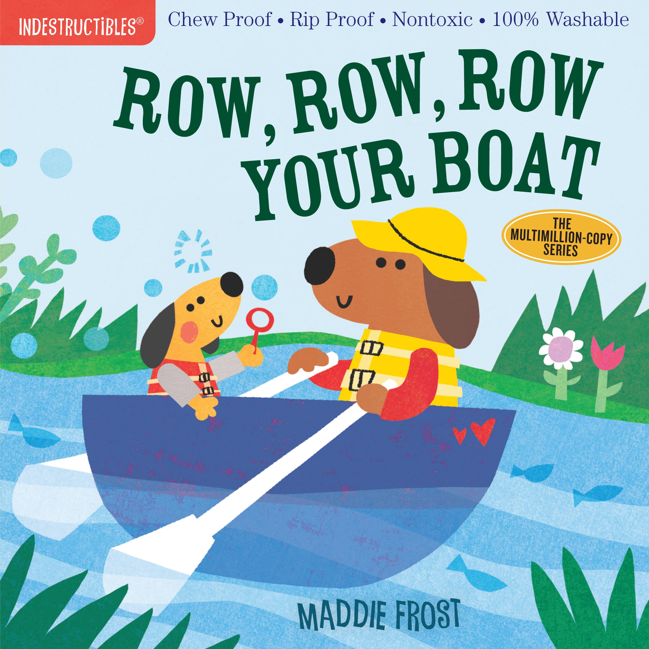 Indestructibles (The Original): Row, Row, Row Your Boat