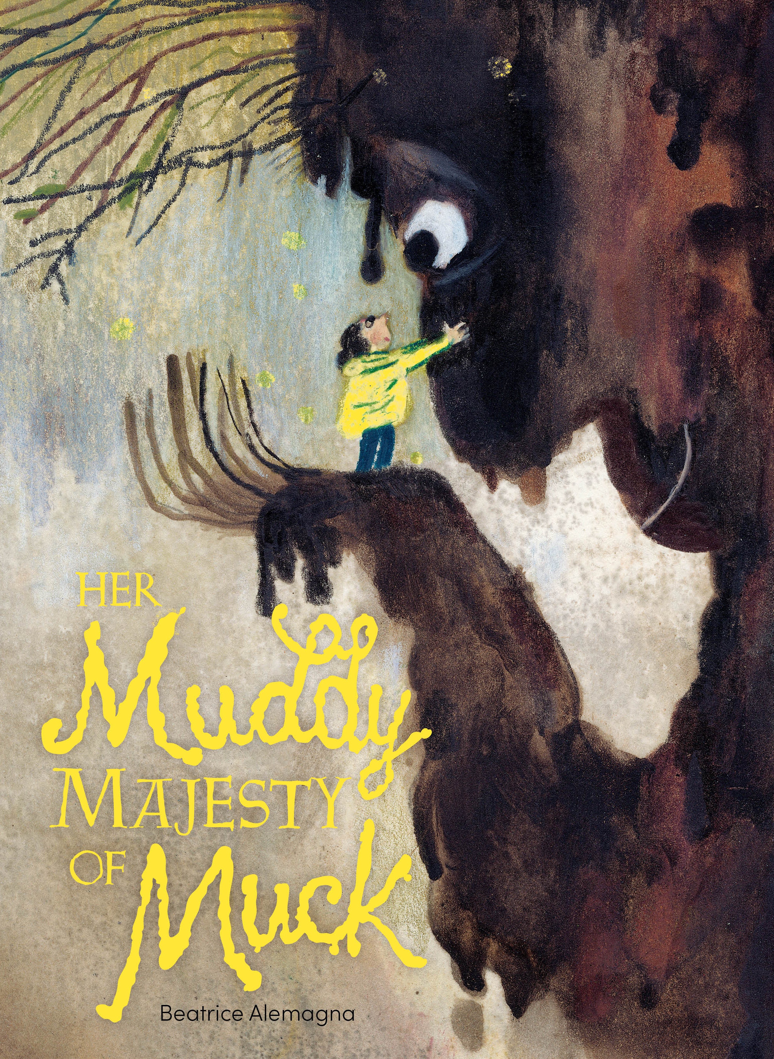 Her Muddy Majesty of Muck by Beatrice Alemagna — Hardback