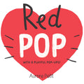 Red Pop (With 6 Playful Pop-Ups!) by Aurore Petit — Board Book