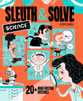 Sleuth &amp; Solve: Science