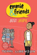 Emmie &amp; Friends: Just Jaime by Terri Libenson — Paperback