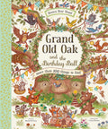 Grand Old Oak and the Birthday Ball by Rachel Piercey — Hardback