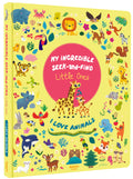 Incredible Seek and Find Little Ones I Love Animals