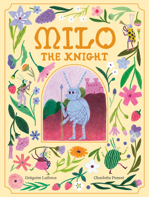 Milo the Knight by Grégoire Laforce (CA) — Hardback