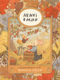 Henri and Miko: Autumn in Bosk Olivette by Rebecca Green — Hardback