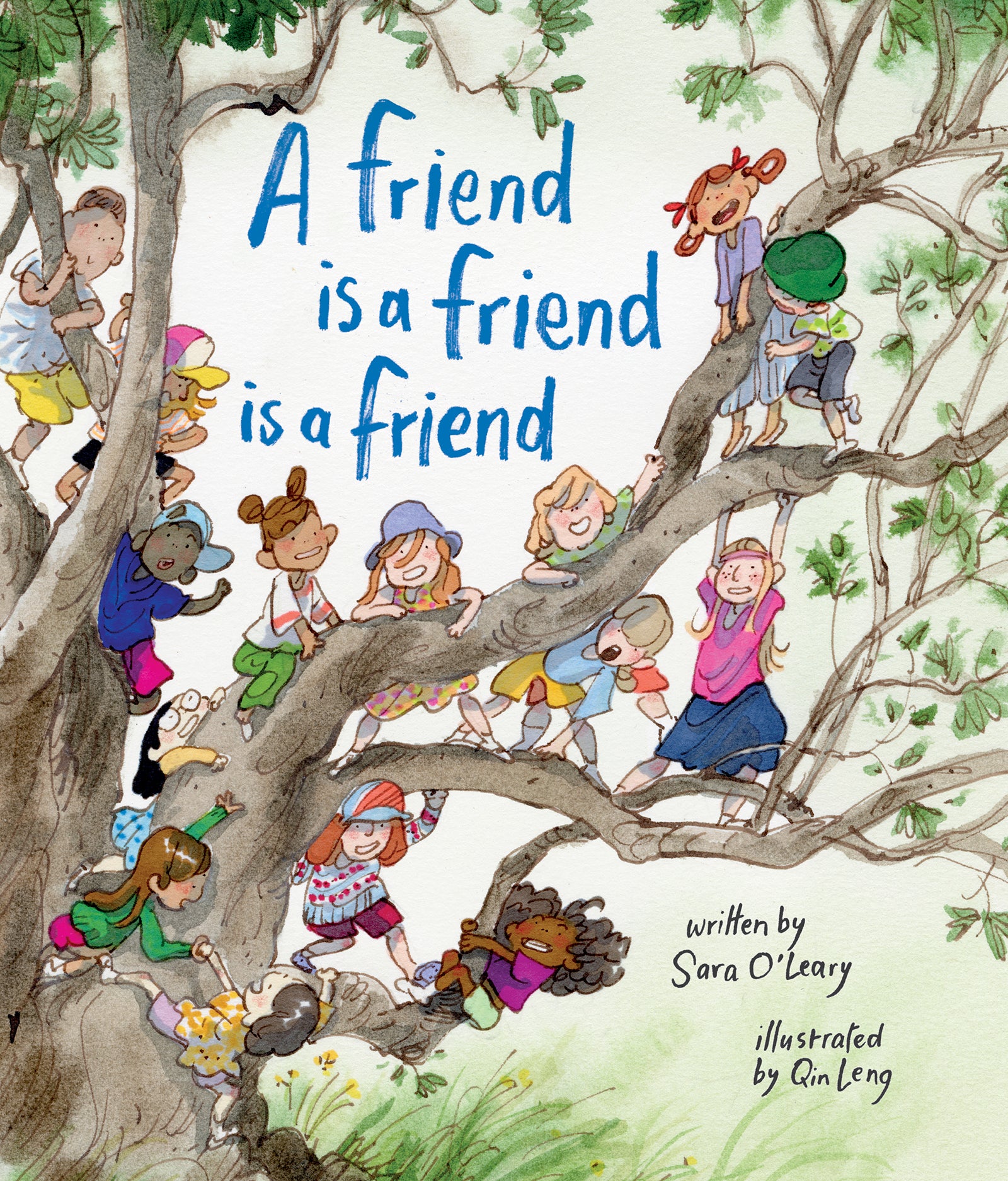 A Friend Is a Friend Is a Friend by Sara O'Leary (CA) — Hardback