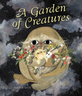 A Garden of Creatures by Sheila Heti (CA) — Hardback