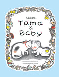 Tama and Baby