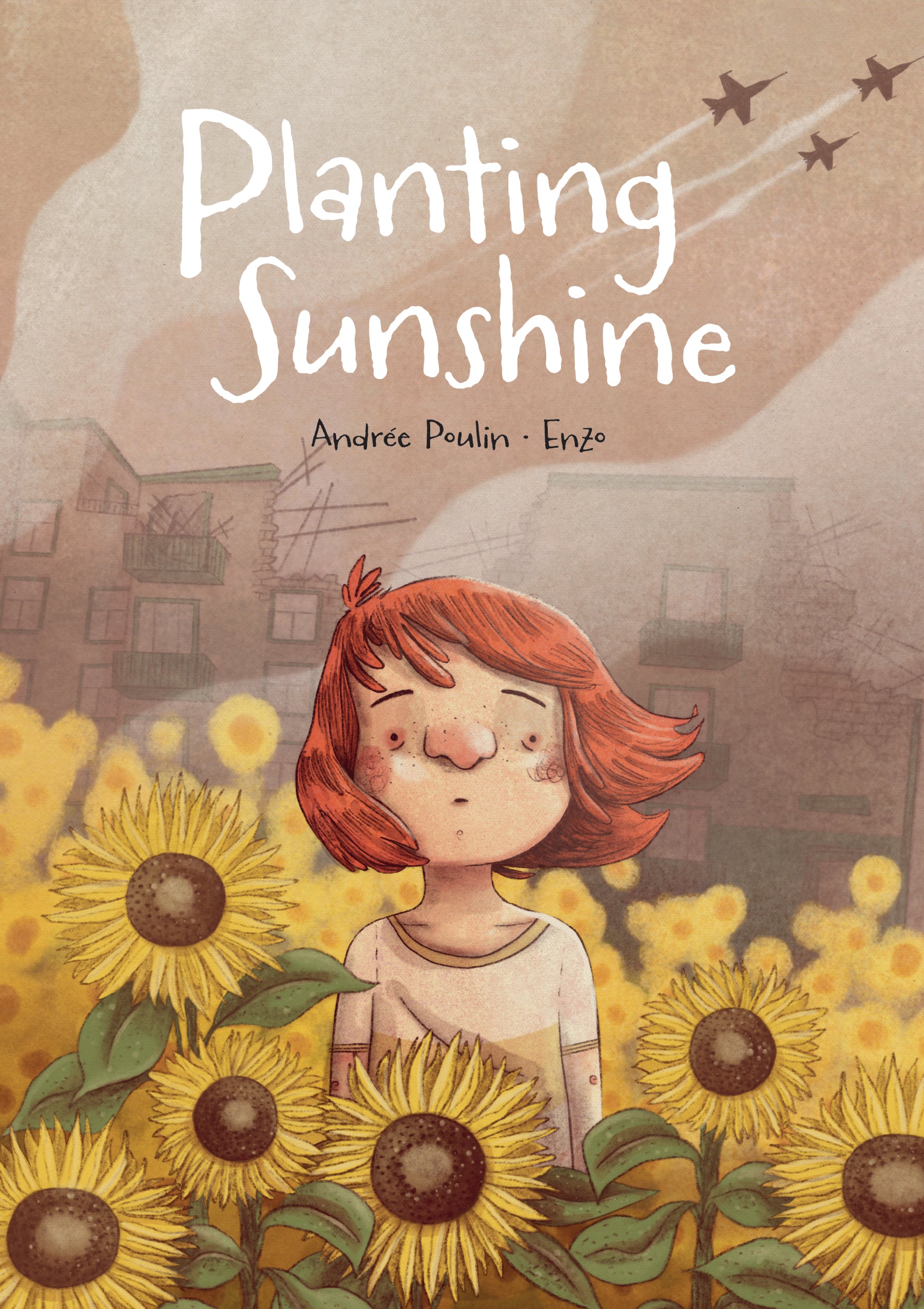 Planting Sunshine by Andrée Poulin (CA) — Paperback