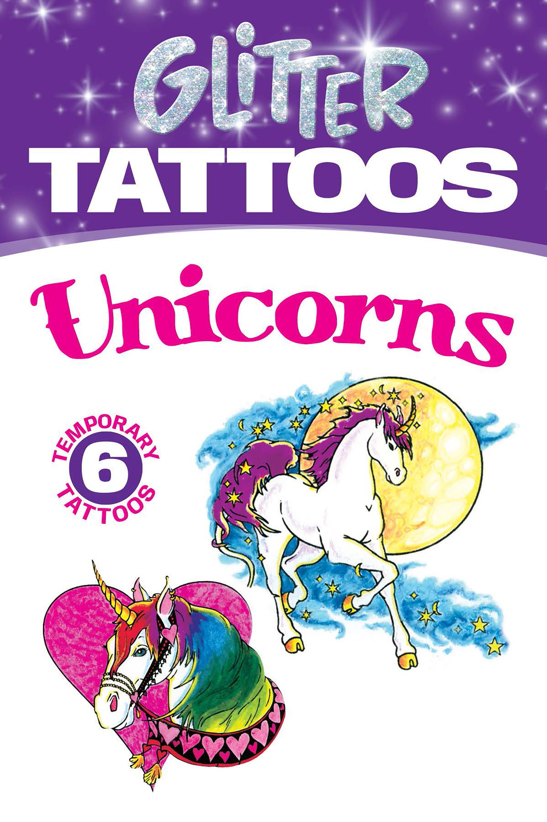 Glitter Tattoos Unicorns by Christy Shaffer — Paperback