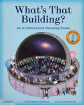 What's That Building? by Rebecca Donnelly — Hardback