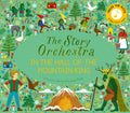 The Story Orchestra: In the Hall of the Mountain King by Jessica Courtney Tickle — Hardback