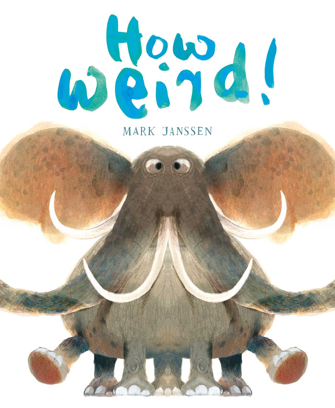 How Weird! by Mark Janssen — Board Book