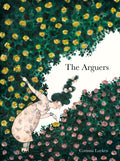 The Arguers by Corinna Luyken — Hardback