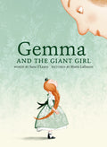 Gemma and the Giant Girl by Sara O'Leary (CA) — Hardback