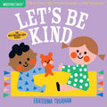 Indestructibles (The Original): Let's Be Kind (A First Book of Manners)