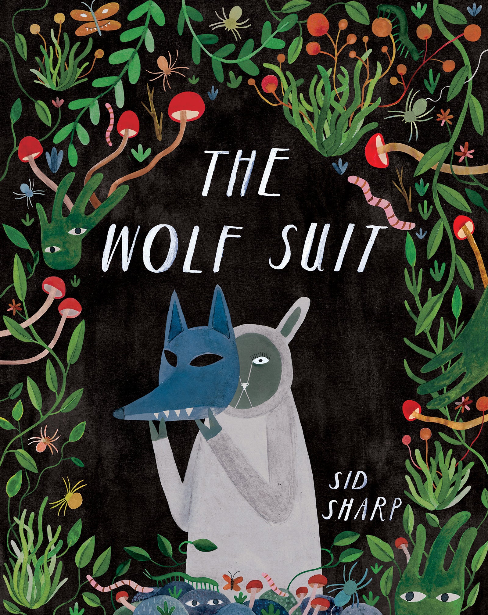 The Wolf Suit by Sid Sharp (CA) — Hardback