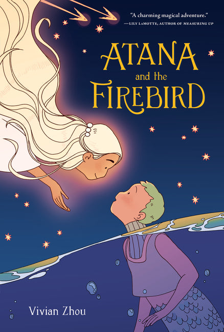 Atana: Atana and the Firebird by Vivian Zhou (CA) — Paperback