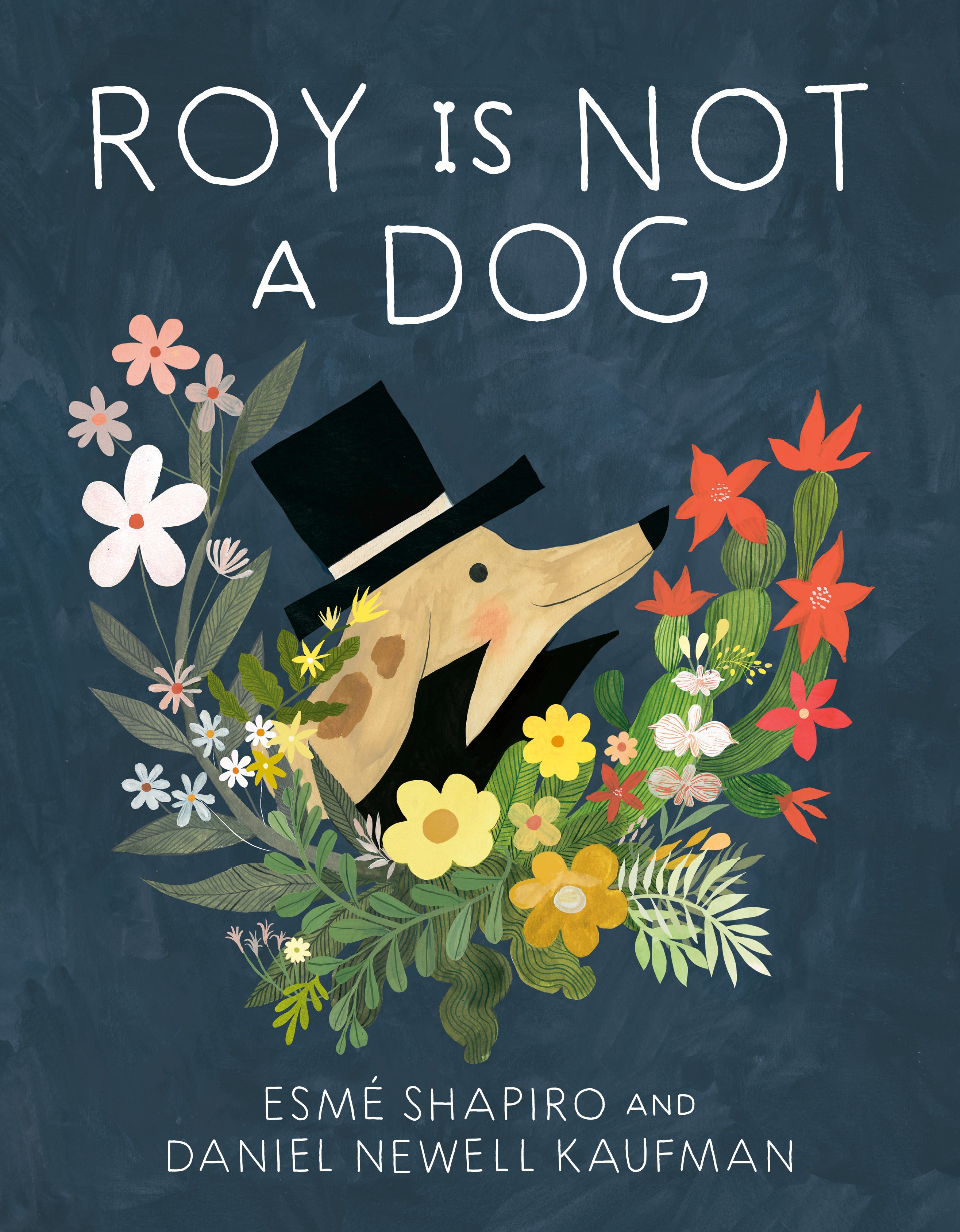 Roy Is Not a Dog by Esmé Shapiro (CA) — Hardback